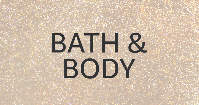 Bath & Body