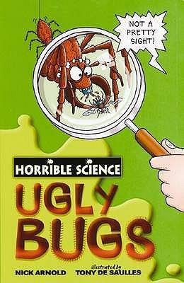 Ugly Bugs (Horrible Science)