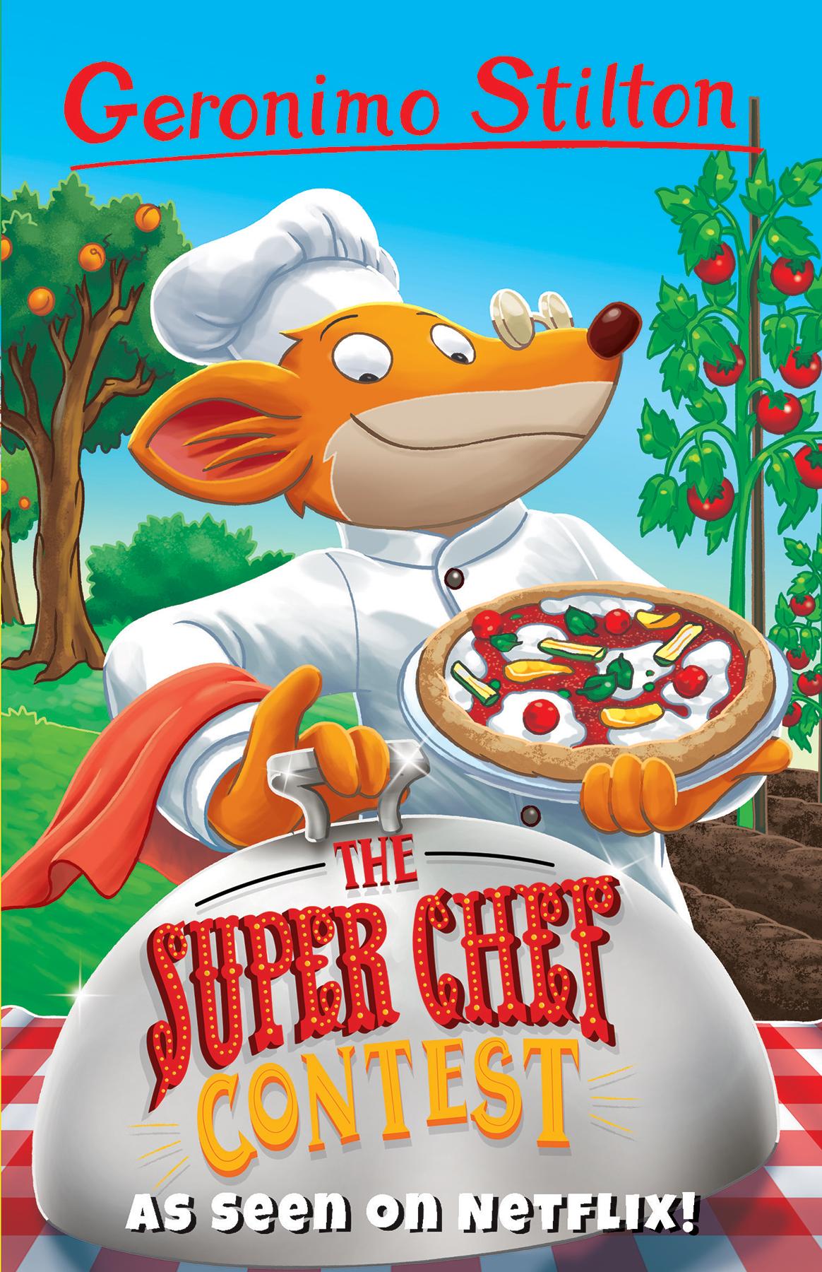 The Super Chef Contest (Geronimo Stilton, Series 2)