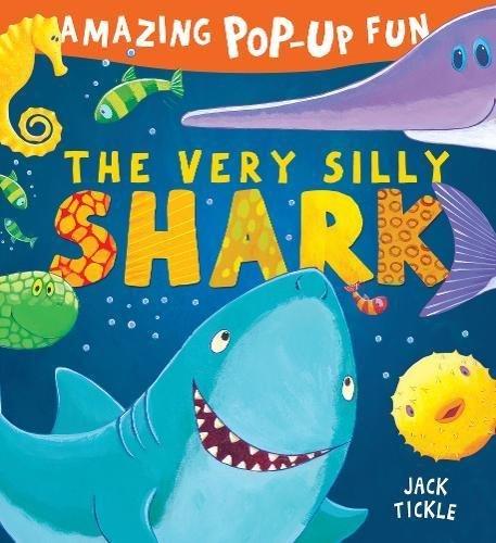 The Very Silly Shark (Peek-a-Boo Pop-ups)