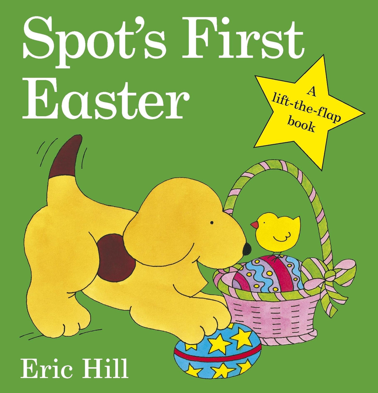 Spot's First Easter (Spot Lift the Flap)