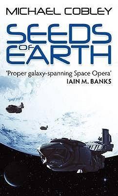 Seeds of Earth (Humanity&apos;s Fire, #1)