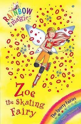 Zoe the Skating Fairy (Sporty Fairies, #3)