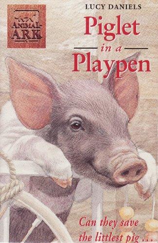 Piglet in a Playpen (Animal Ark, #6)