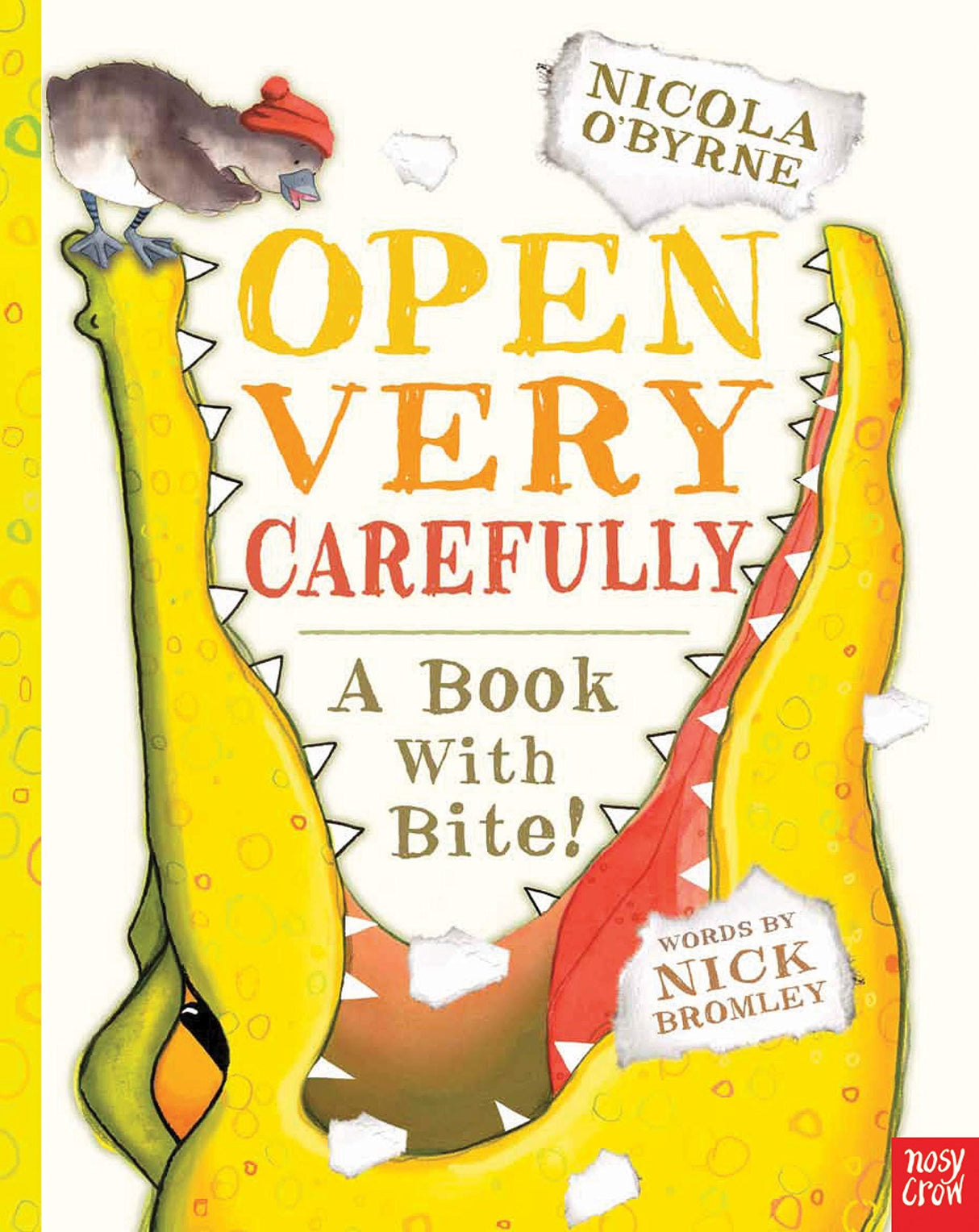 Open Very Carefully