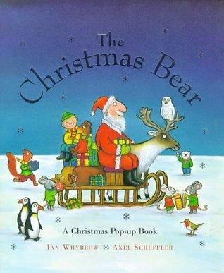 The Christmas Bear - A Christmas Pop-up Book