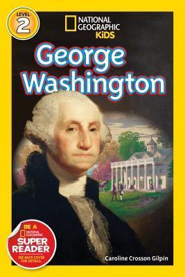 George Washington (National Geographic Readers)