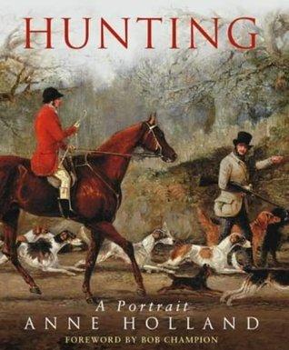 Hunting: A Portrait