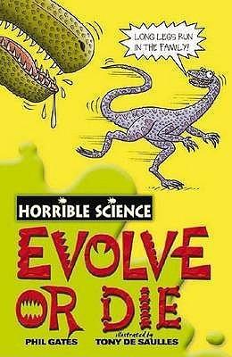 Evolve or Die (Horrible Science)