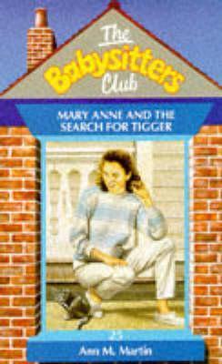 Mary Anne and the Search for Tigger (The Babysitters Club, #25)