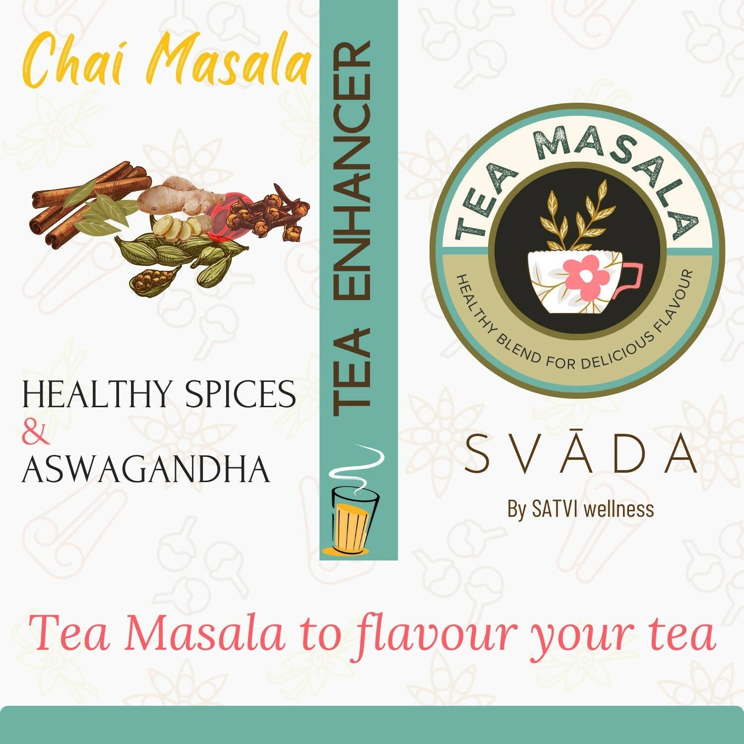 Satvi Wellness Tea Masala | Chai Masala | Satvi svĀda Tea Enhancer