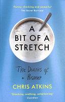 A Bit of a Stretch: The Diaries of a Prisoner - Vamzn#