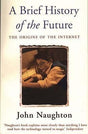 A Brief History of the Future: The Origins of the Internet - Vamzn#