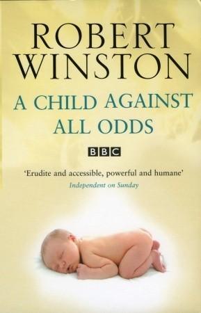 a - child - against - all - odds - robert - winston - Vamzn#