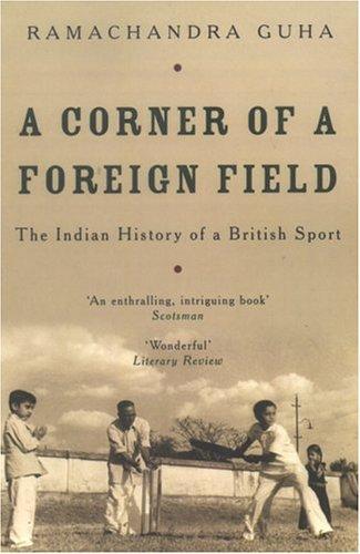 A corner of a foreign field: the Indian history of a British sport - Vamzn#