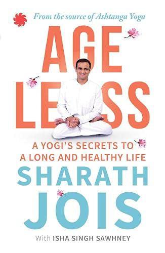 Ageless: A Yogi's Secrets to a Long and Healthy Life - Vamzn#