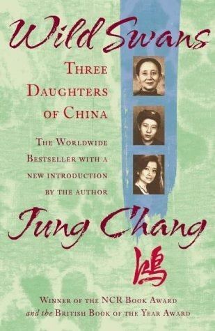 Wild Swans: Three Daughters of China