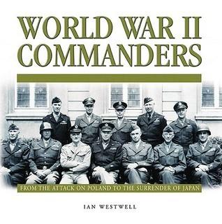 WWII Commanders (The Commanders Series)