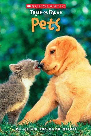 Pets (Scholastic True or False)