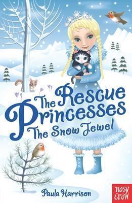 The Snow Jewel (The Rescue Princesses, #5)