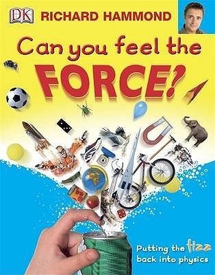 Can You Feel the Force?: Putting the Fizz Back into Physics - Vamzn#