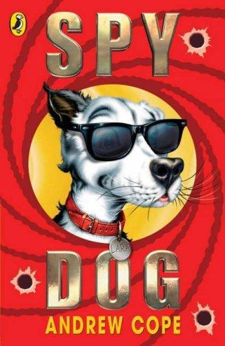 Spy Dog (Spy Dog #1)