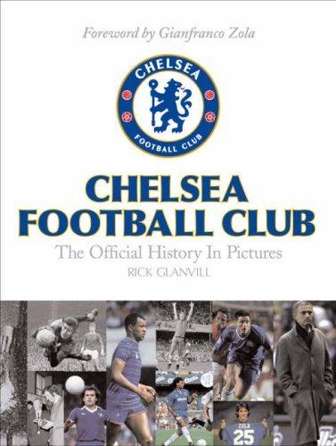 Chelsea Football Club: The Official History in Pictures - Vamzn#