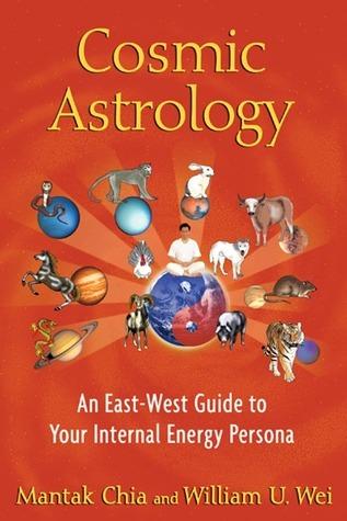 Cosmic Astrology: An East - West Guide to Your Internal Energy Persona - Vamzn#