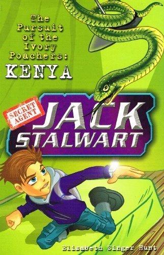 The Pursuit of the Ivory Poachers: Kenya (Secret Agent Jack Stalwart, #6)