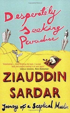 Desperately Seeking Paradise: Journeys Of A Sceptical Muslim - Vamzn#