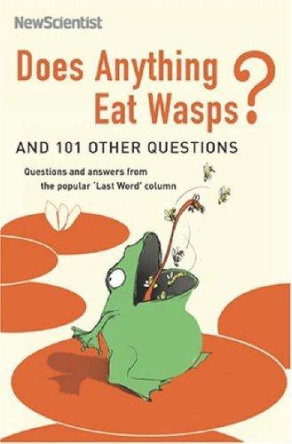 Does Anything Eat Wasps?: And 101 Other Questions - Vamzn#