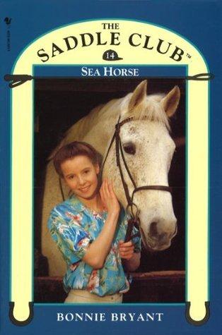 Sea Horse (Saddle Club, #14)