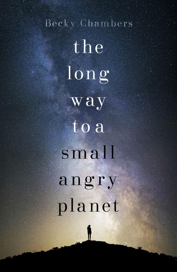 The Long Way to a Small, Angry Planet (Wayfarers #1)