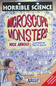 Horrible Science. Microscope Monsters